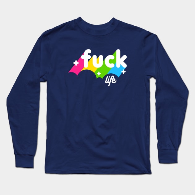 Life Is Great Sometimes Long Sleeve T-Shirt by milkbun